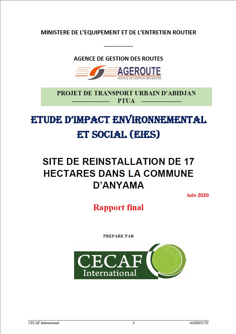 RAPPORT D'ETUDE D'IMPACT ENVIRONNEMENTAL ET SOCIAL (EIES) - 17 HECTARES ANYAMA